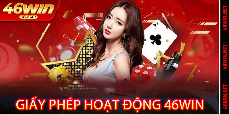 Giấy Phép Hoạt Động 46win